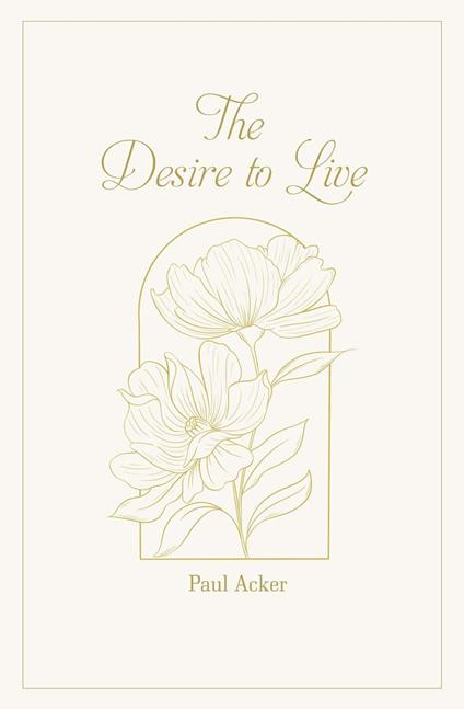 The Desire to Live
