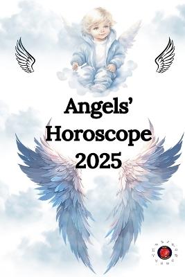 Angels' Horoscope 2025 - Alina Rubi - cover