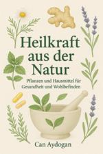 Heilkraft der Natur
