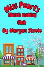 Miss Pearl's Match Making Club