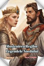 Mo?tenirea Regilor Legendele Nordului