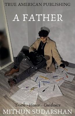 A Father - Mithun Sudarshan - cover