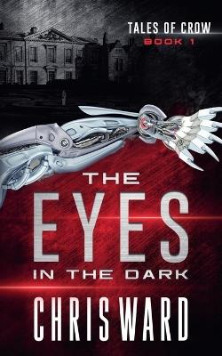 The Eyes in the Dark - Chris Ward - cover