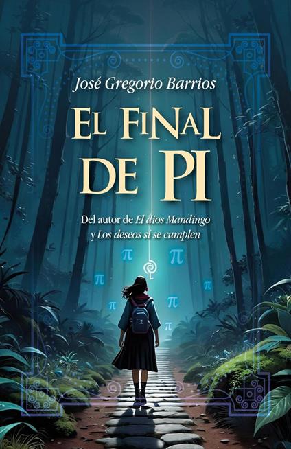 El final de Pi - José Gregorio Barrios - ebook