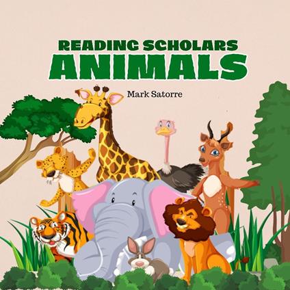 Reading Scholars: Animals - Mark Satorre - ebook