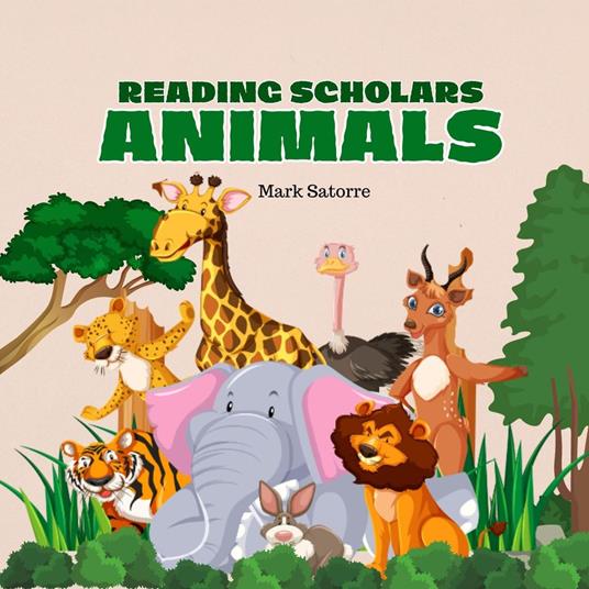 Reading Scholars: Animals - Mark Satorre - ebook