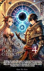 Celestial Lord of the Flourishing Epoch