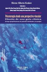Psicoterapia desde una perspectiva vincular. Diseño de una guía clínica