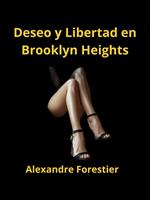 Deseo y Libertad en Brooklyn Heights- Novela Ilustrada