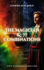 The Magician and 77 Tarot Combinations