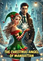 The Christmas Angel of Manhattan