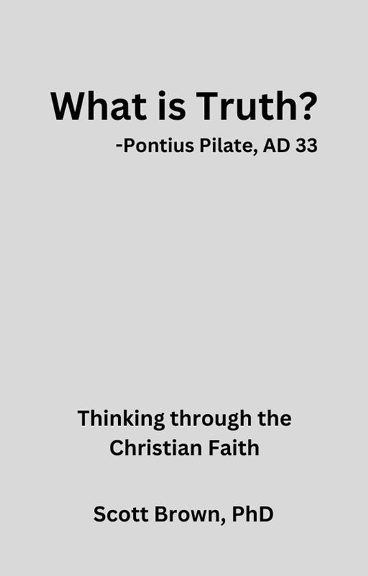 What is Truth?