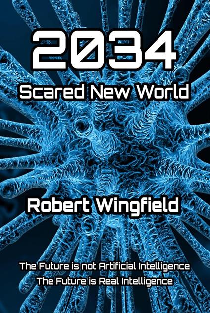 2034 Scared New World