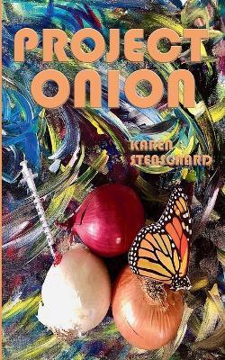Project Onion - Karen Stensgaard - cover