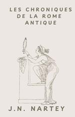 Les Chroniques de la Rome Antique
