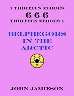 Belphegors In The Arctic