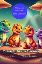 Tinerii Exploratori Jurasicii