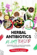 Herbal Antibiotics Plant-Based