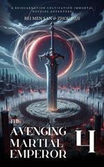 The Avenging Martial Emperor