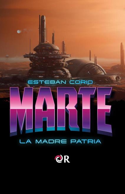 Marte, la madre patria.