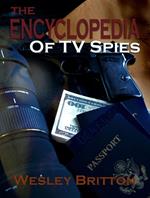 The Encyclopedia of TV Spies