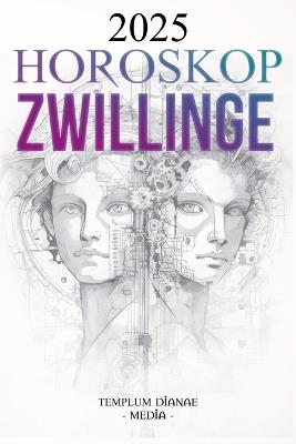 Horoskop Zwillinge 2025 - Templum Dianae Media - cover