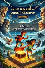 The Lost Treasure of Mount Olympus: A Greek Mythology Adventure