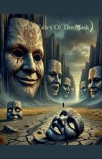 The Valley Of The Mask