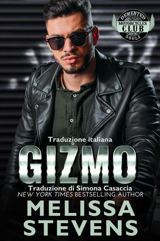 Gizmo (Italian Edition) - Melissa Stevens - ebook