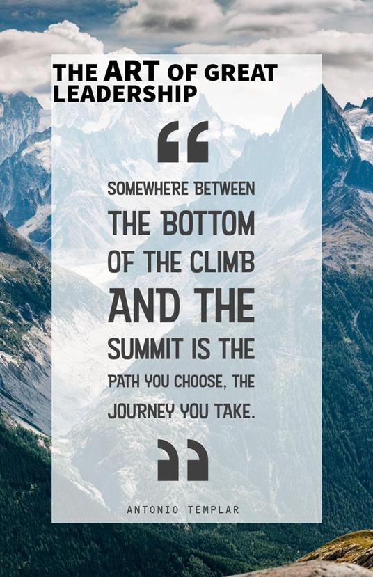 The ART of Great Leadership
