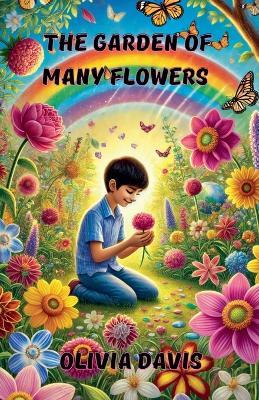 The Garden of Many Flowers - Olivia Davis - cover