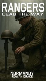 Rangers, Normandy