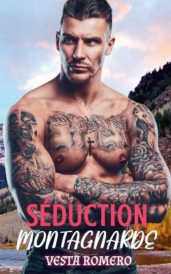 Séduction Montagnarde - Vesta Romero - cover