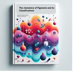 The Chemistry of Pigments and its Classifications