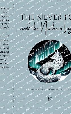The Silver Fox and the Northern Lights And Other Bilingual Norwegian-English Stories for Kids - Pomme Bilingual - cover