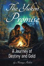 The Yukon Promise