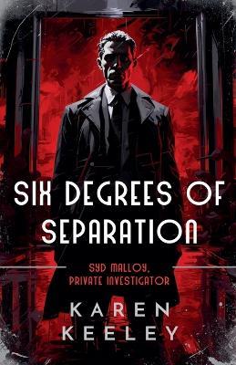 Six Degrees of Separation - Karen Keeley - cover
