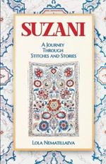 Suzani: A Journey Through Stitches and Stories