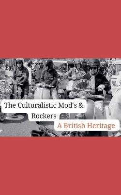 The Cuturlistic Mods & Rockers - J Johnson - cover