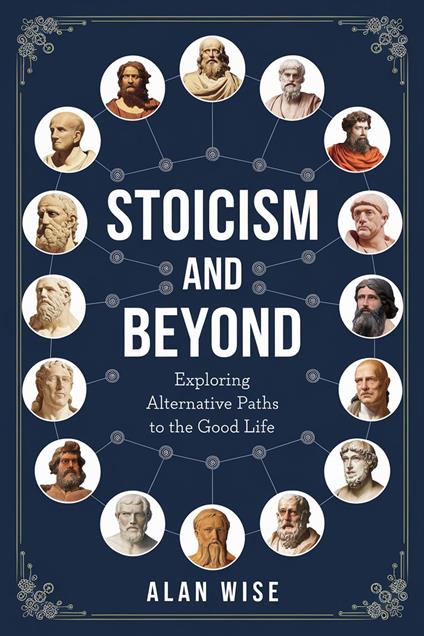 Stoicism and Beyond