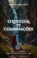 O Louco e 77 Combinações