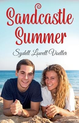 Sandcastle Summer - Sydell Lowell Voeller - cover