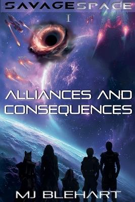 Alliances and Consequences - Mj Blehart - cover