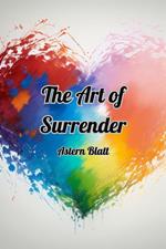 The Art of Surrender