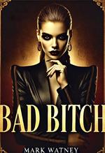 Bad Bitch