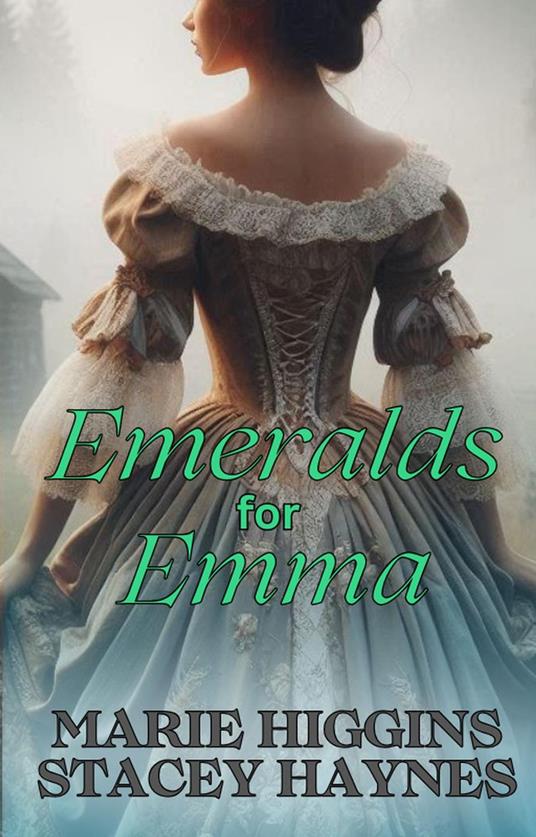 Emeralds for Emma
