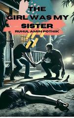 The Girl Was My Sister