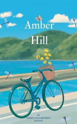 Amber Hill - Darryl de Carteret Pochin - cover