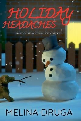 Holiday Headaches - Melina Druga - cover