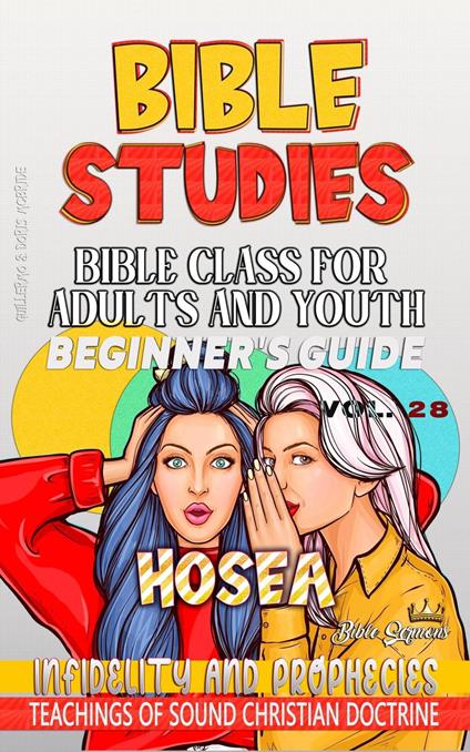 Bible Class for Adults and Youth: Beginner's Guide: Hosea